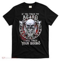 If You Touch My Beard I Will Touch Your Boobs T-Shirt thumb 0