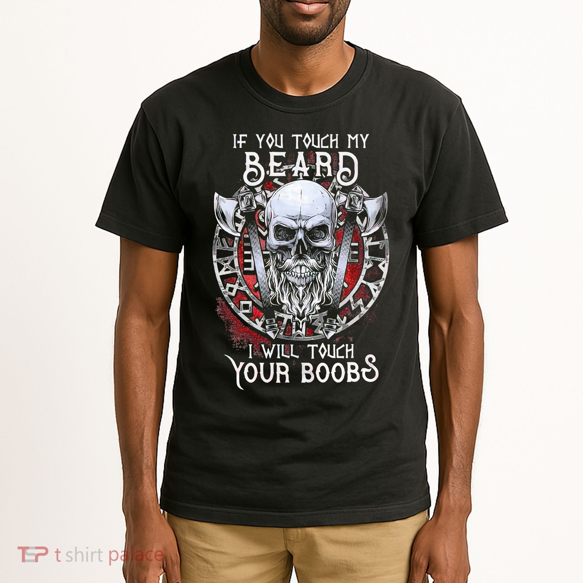 If You Touch My Beard I Will Touch Your Boobs Tall T-Shirt