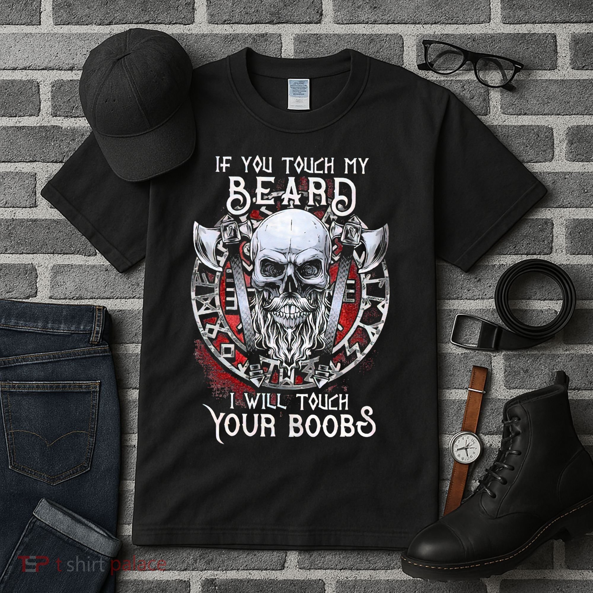 If You Touch My Beard I Will Touch Your Boobs Tall T-Shirt