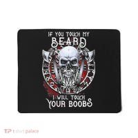 If You Touch My Beard I Will Touch Your Boobs Mousepad thumb 0