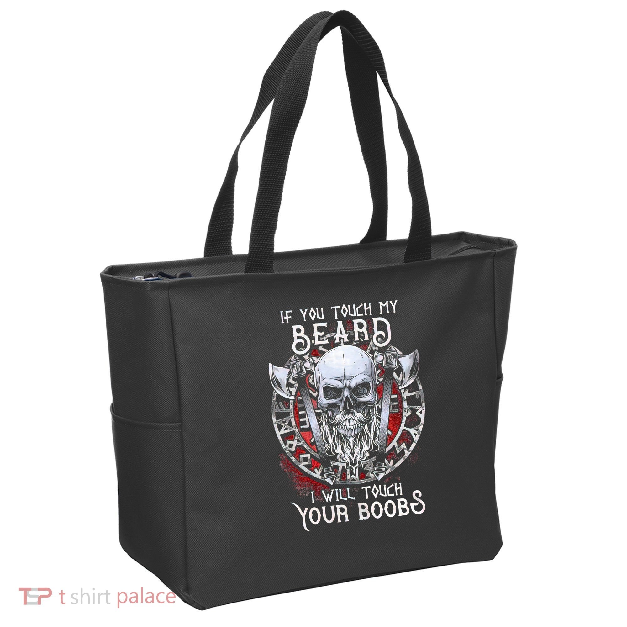 If You Touch My Beard I Will Touch Your Boobs Tote Bag