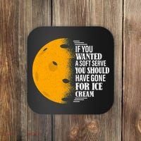 If You Wanted A Soft Serve Funny Pickleball TShirt Coaster thumb 0