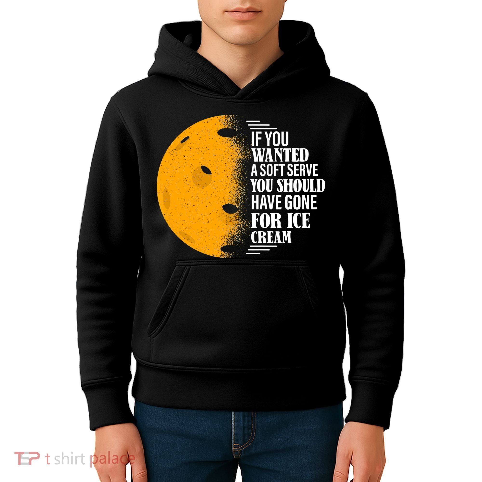 If You Wanted A Soft Serve Funny Pickleball TShirt Kids Hoodie