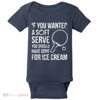 If You Wanted A Soft Serve Ping Pong Baby Bodysuit thumb 0