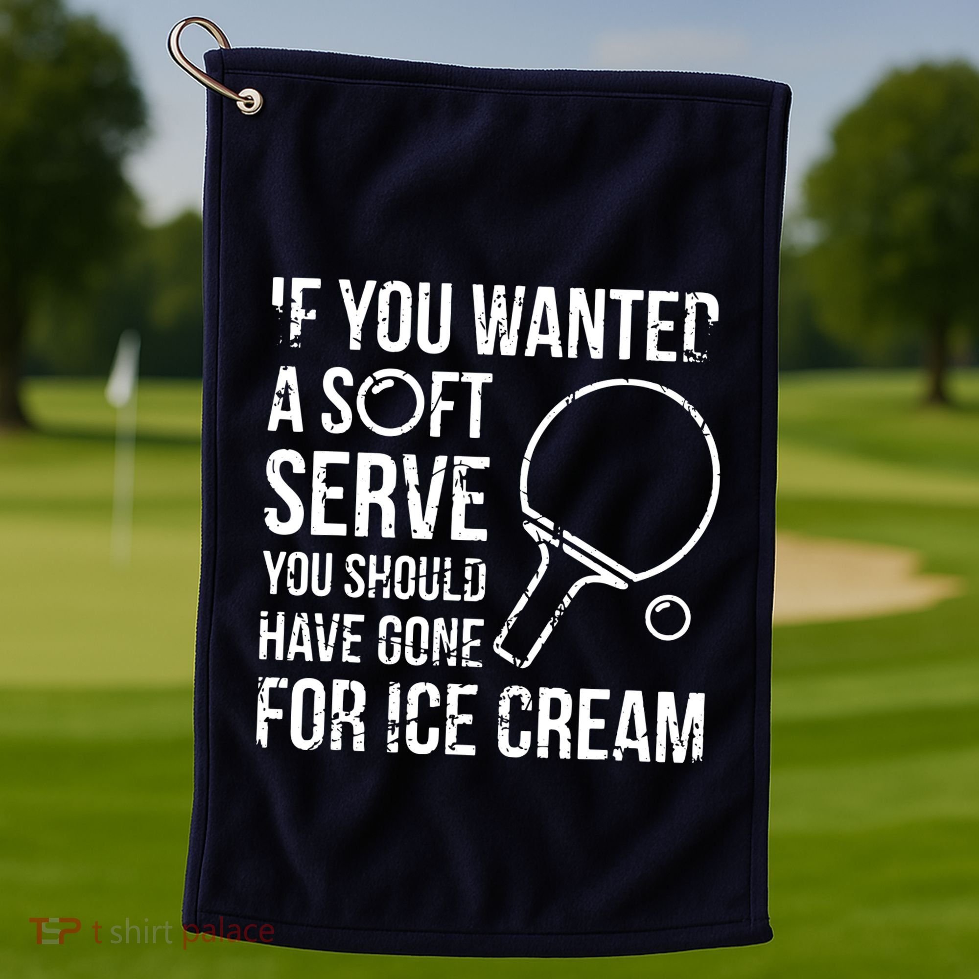 If You Wanted A Soft Serve Ping Pong Golf Towel