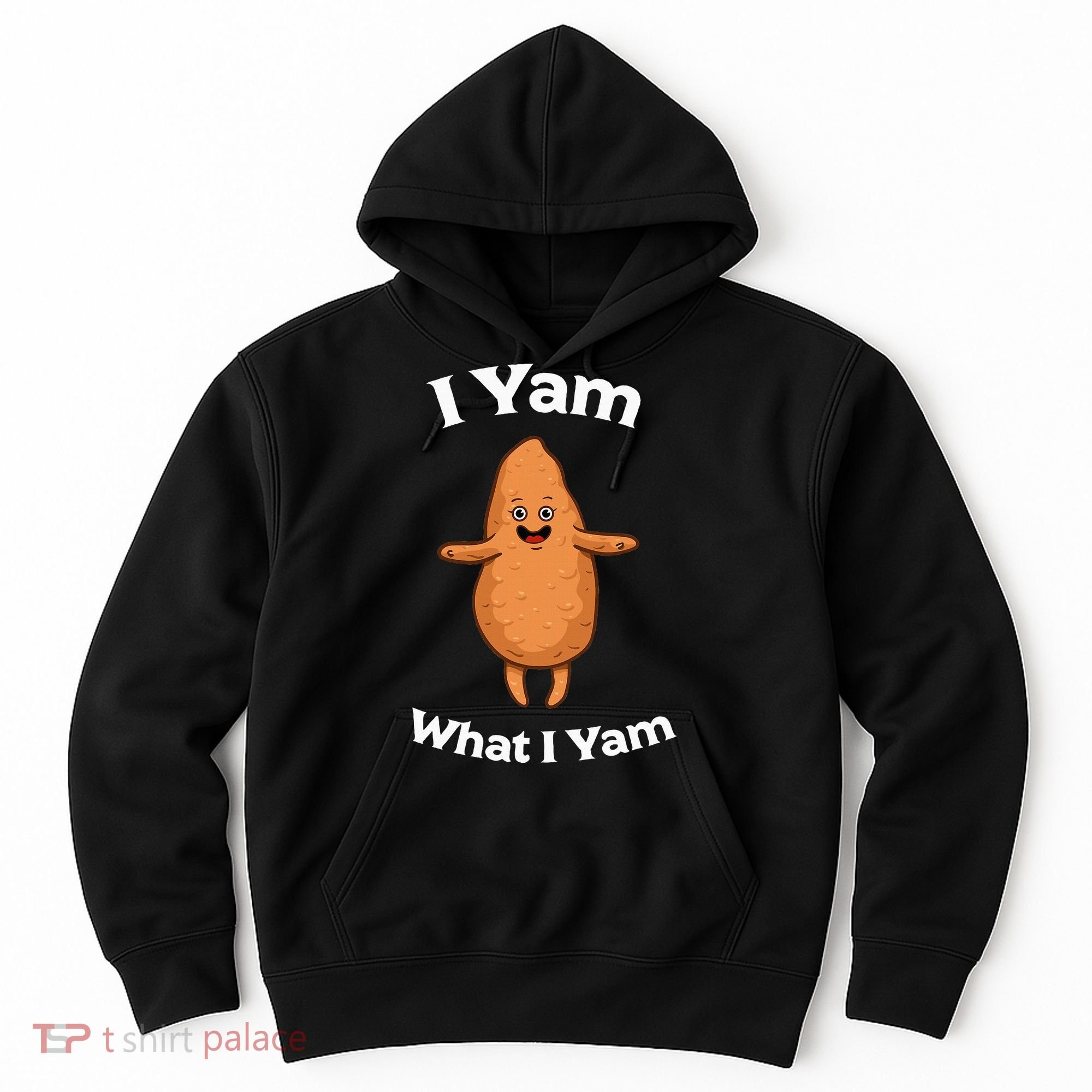 I Yam What I Yam Dancing Sweet Potato Hoodie