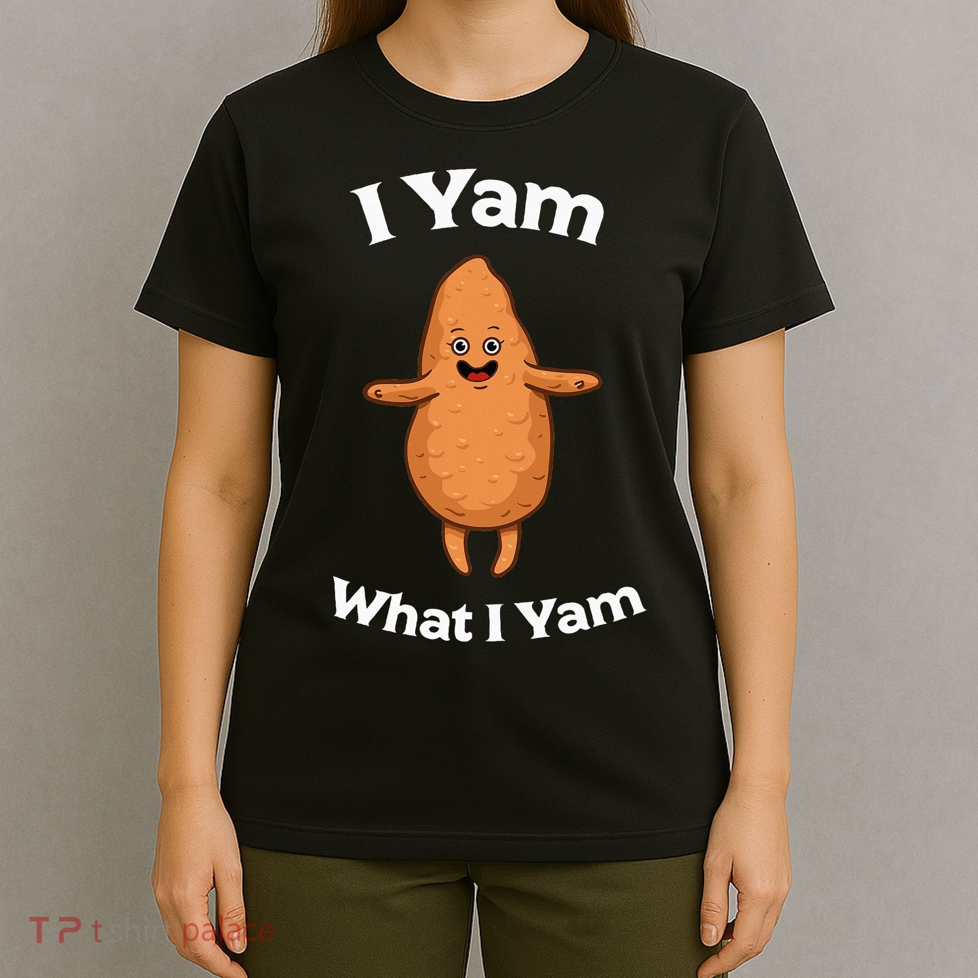 I Yam What I Yam Dancing Sweet Potato T-Shirt