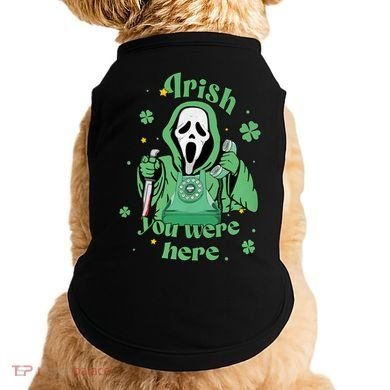 Irish You Were Here Horror Scary Patrick's Day Ghostface Doggie Tank