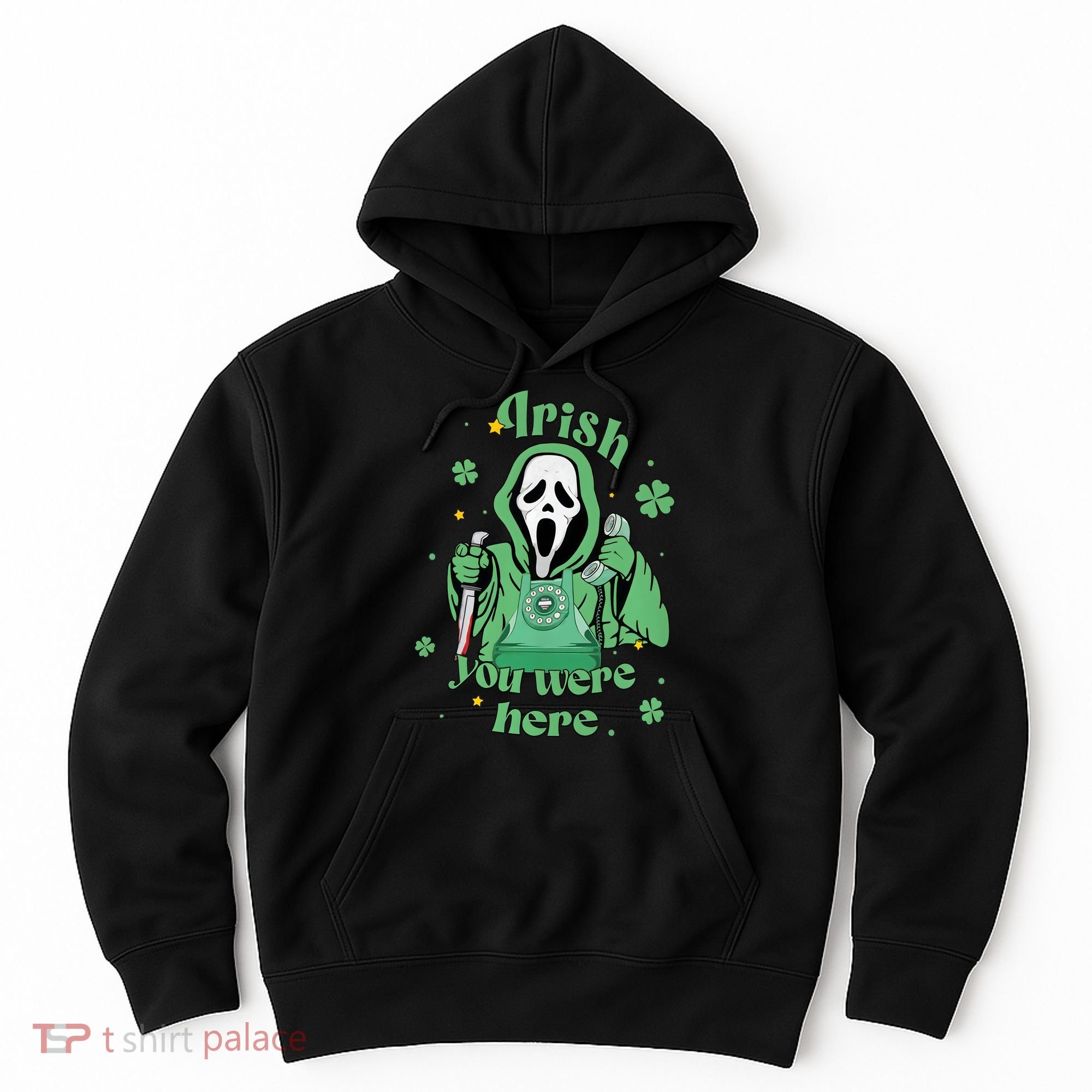 Irish You Were Here Horror Scary Patrick's Day Ghostface Hoodie