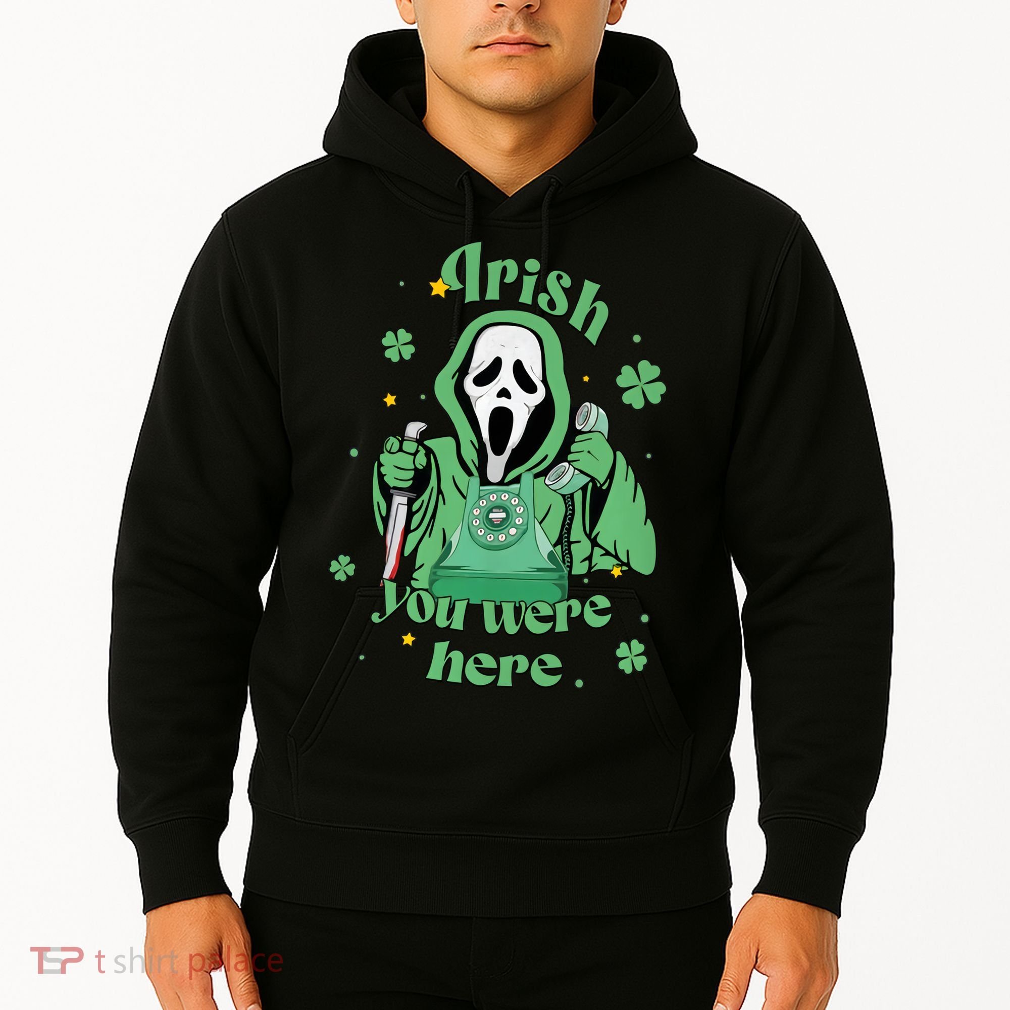 Irish You Were Here Horror Scary Patrick's Day Ghostface Hoodie