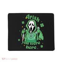 Irish You Were Here Horror Scary Patrick's Day Ghostface Mousepad thumb 0