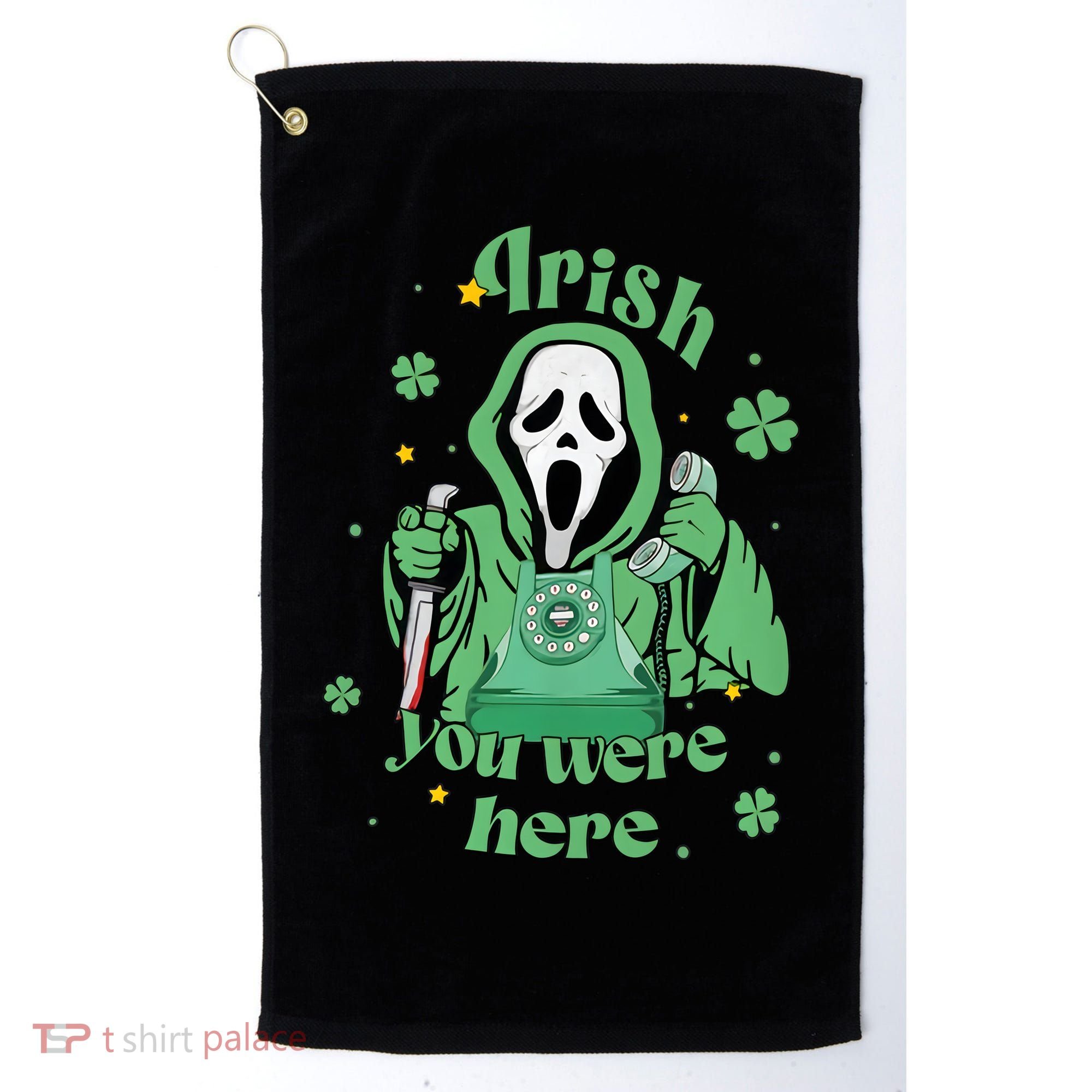 Irish You Were Here Horror Scary Patrick's Day Ghostface Golf Towel