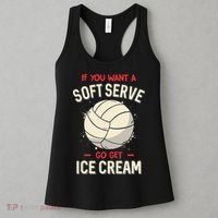 If You Wanted A Soft Serve Funny Girls Volleyball Women's Tank Top thumb 3
