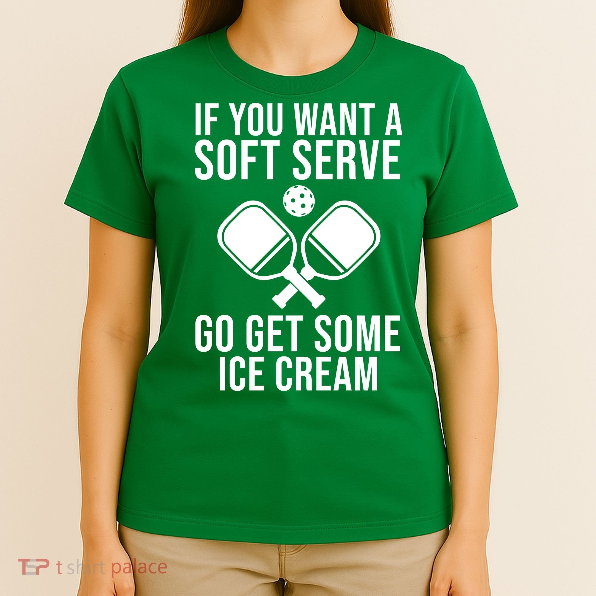 If You Want A Soft Serve Go Get Some Ice Cream Funny Pickleball T-Shirt
