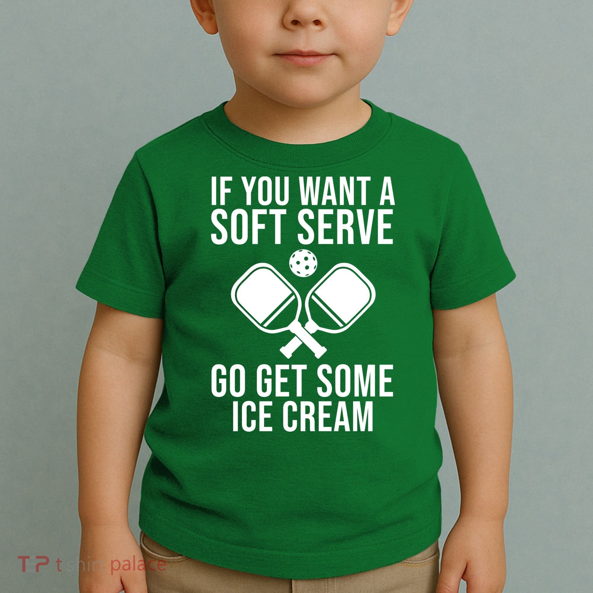 If You Want A Soft Serve Go Get Some Ice Cream Funny Pickleball Toddler T-Shirt