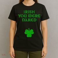 Irish You Were Naked With A Clover. St. Patrick Day T-Shirt thumb 4