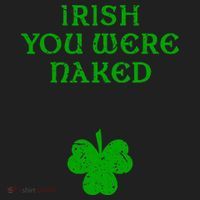 Irish You Were Naked With A Clover. St. Patrick Day Tumbler thumb 3