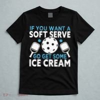 If you want a soft serve go get some Ice Cream T-Shirt thumb 5