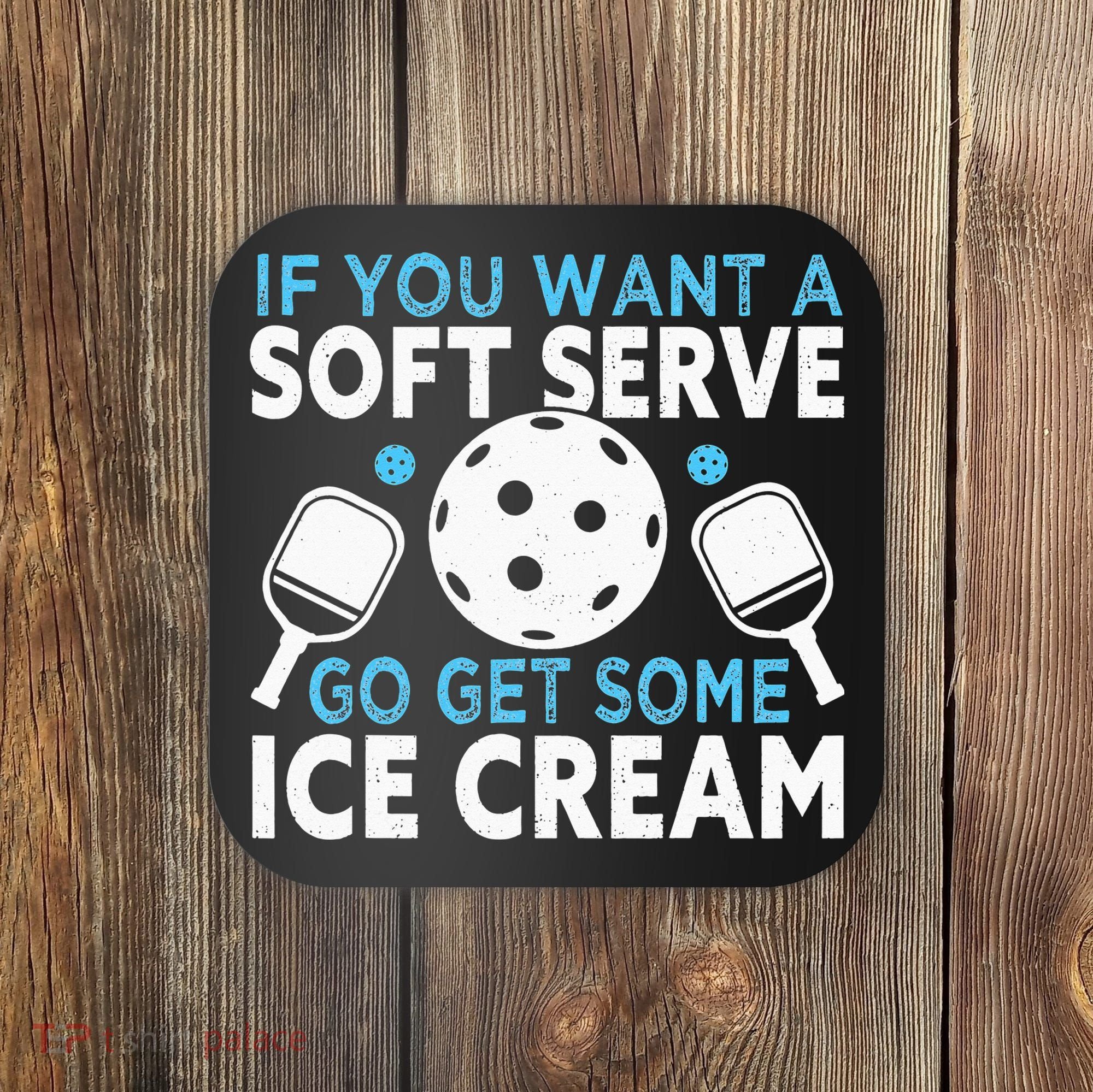 If you want a soft serve go get some Ice Cream Coaster