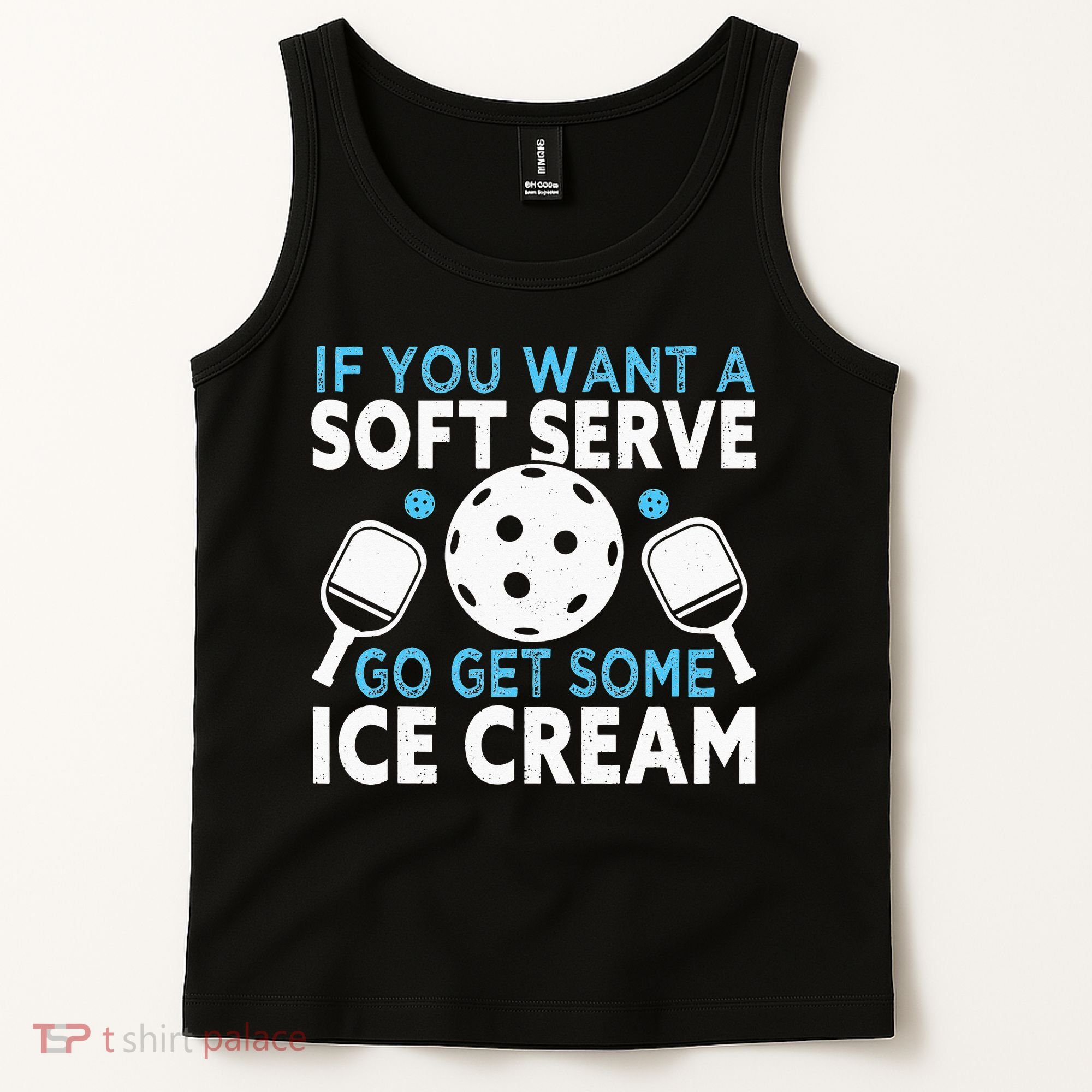 If you want a soft serve go get some Ice Cream Tank Top