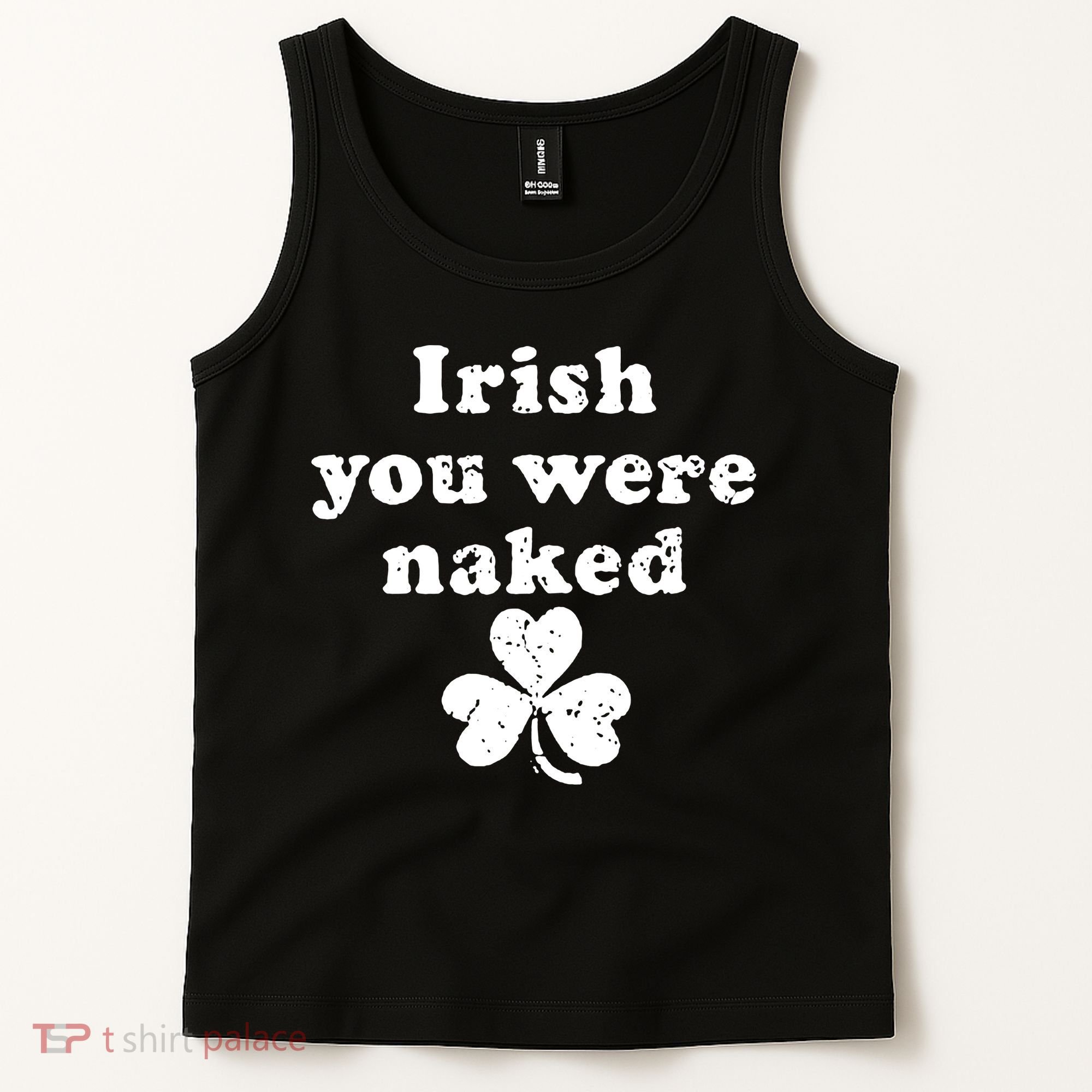 Irish You Were Naked St Patrick's Day Tank Top
