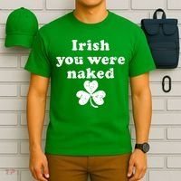 Irish You Were Naked St Patrick's Day T-Shirt thumb 6