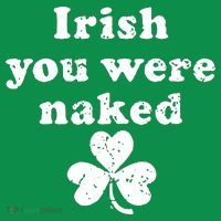Irish You Were Naked St Patrick's Day Women's T-Shirt thumb 6
