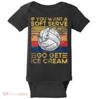 If You Want A Soft Serve Go Get Ice Cream Volleyball Baby Bodysuit thumb 0