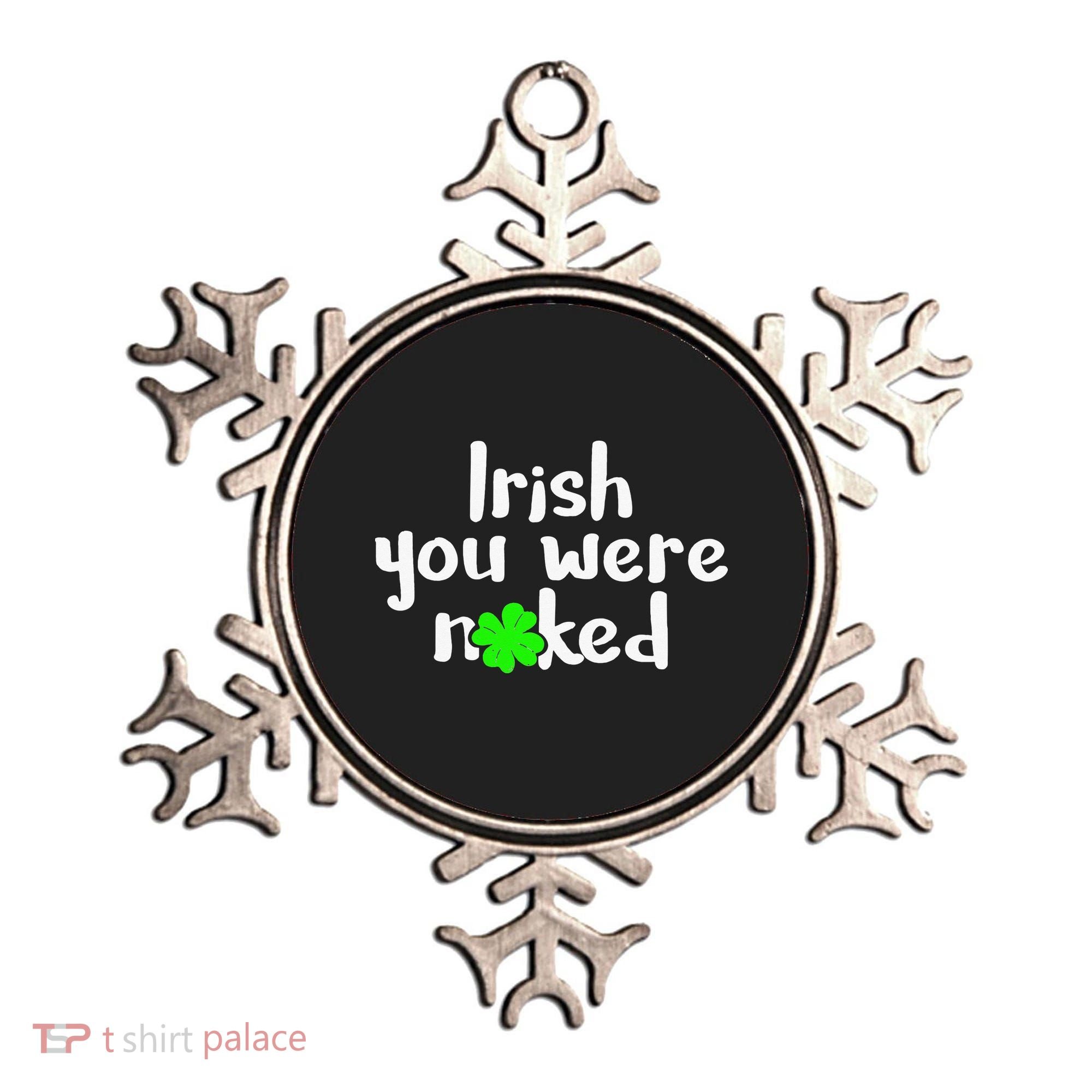 Irish You Were Naked St Patrick's Day Funny Party Shamrock Ornament