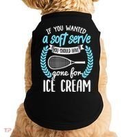 If You Wanted A Soft Serve - Funny Pickleball Player Doggie Tank thumb 0