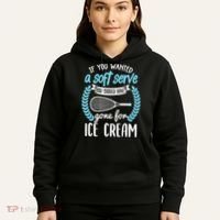 If You Wanted A Soft Serve - Funny Pickleball Player Hoodie thumb 5