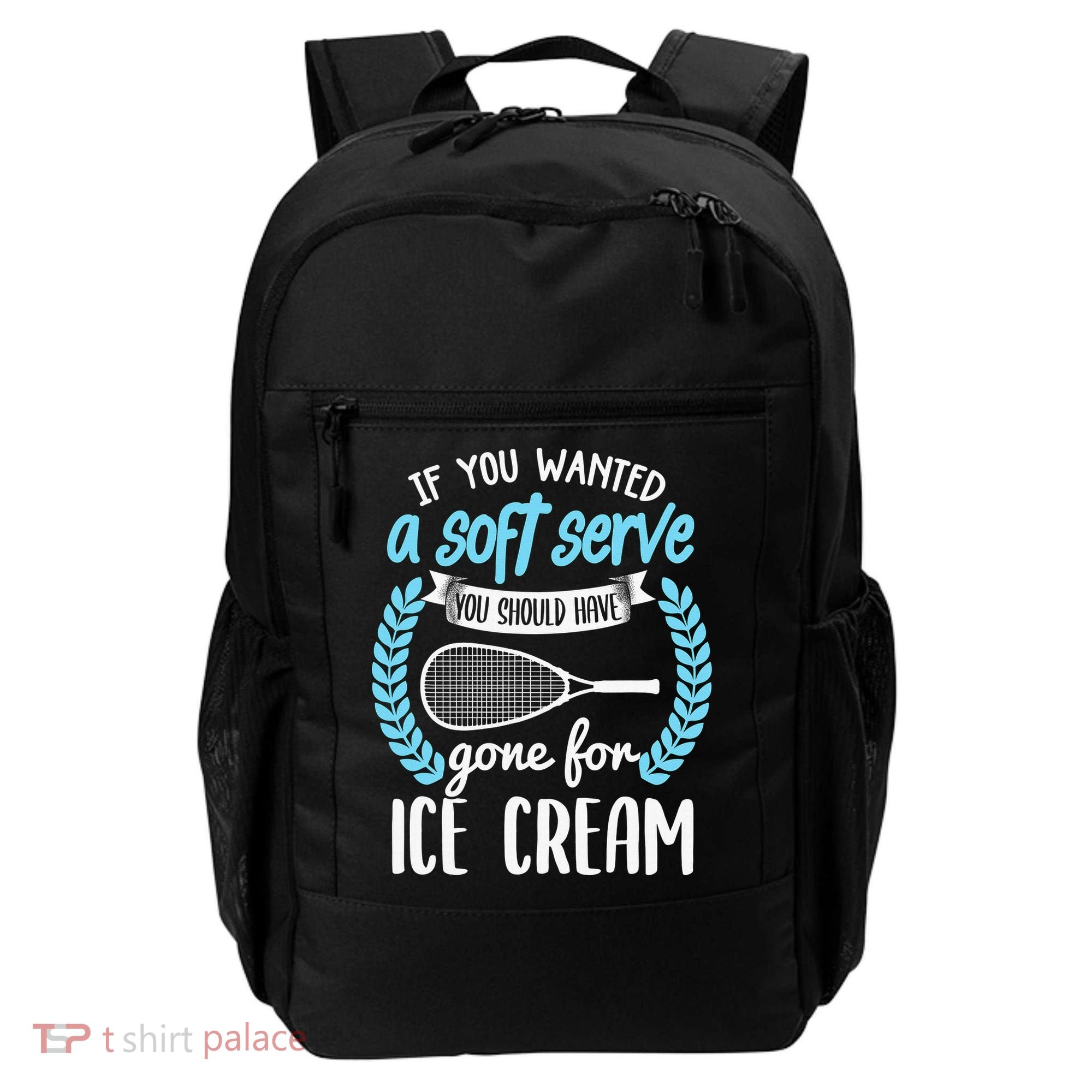 If You Wanted A Soft Serve - Funny Pickleball Player Backpack