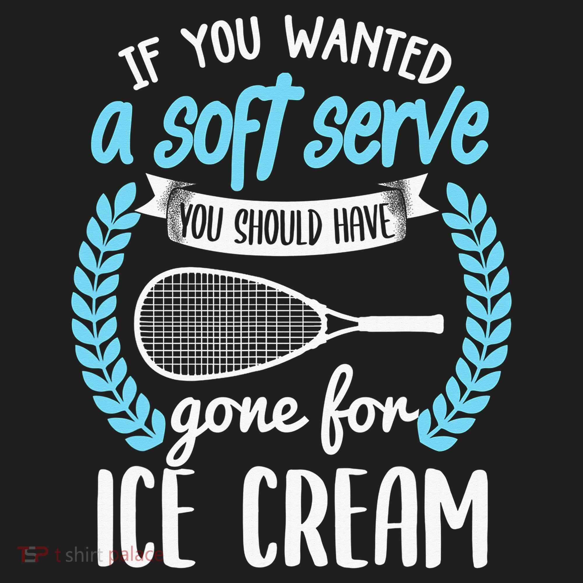 If You Wanted A Soft Serve - Funny Pickleball Player Tumbler
