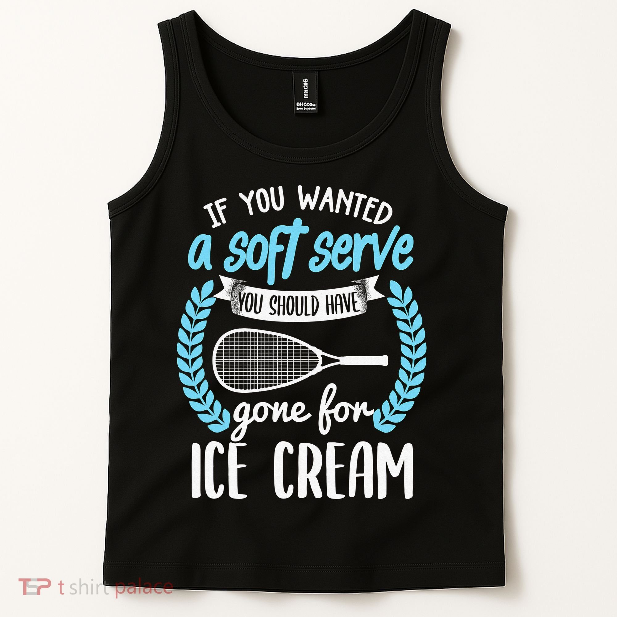 If You Wanted A Soft Serve - Funny Pickleball Player Tank Top