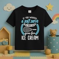 If You Wanted A Soft Serve - Funny Pickleball Player Toddler T-Shirt thumb 3