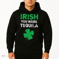 Irish You Were Tequila Funny St. Saint Patrick's Day Hoodie thumb 2