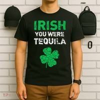 Irish You Were Tequila Funny St. Saint Patrick's Day T-Shirt thumb 6