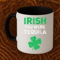Irish You Were Tequila Funny St. Saint Patrick's Day Coffee Mug thumb 2