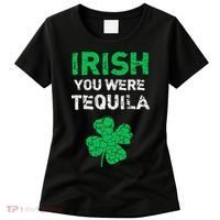 Irish You Were Tequila Funny St. Saint Patrick's Day Women's T-Shirt thumb 0