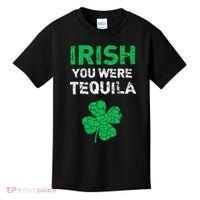 Irish You Were Tequila Funny St. Saint Patrick's Day Kids T-Shirt thumb 0