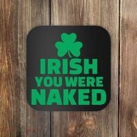 Irish You Were Naked Gift, St Patrick's Day Coaster thumb 0