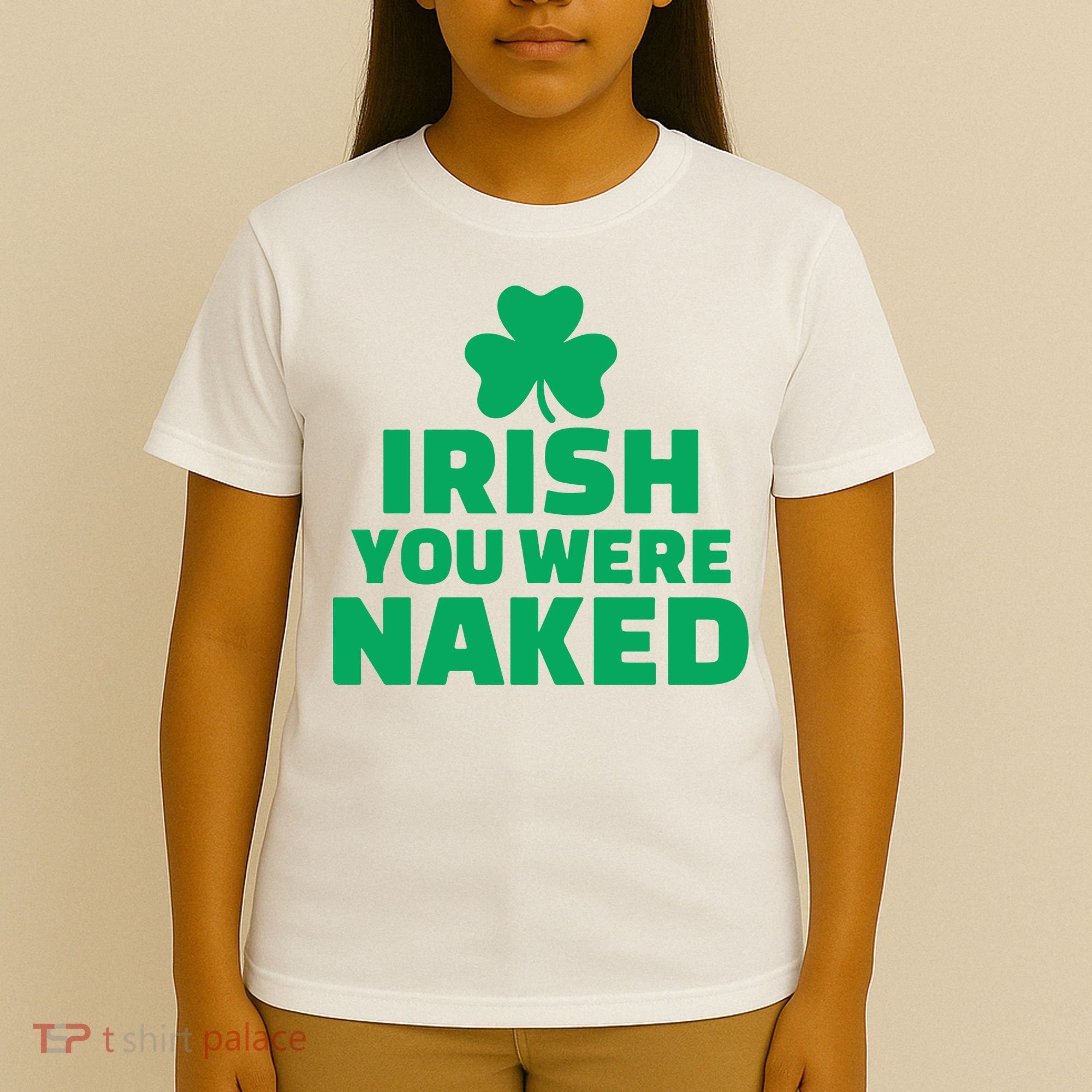 Irish You Were Naked Gift, St Patrick's Day T-Shirt