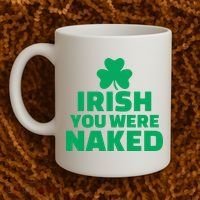 Irish You Were Naked Gift, St Patrick's Day Coffee Mug thumb 2