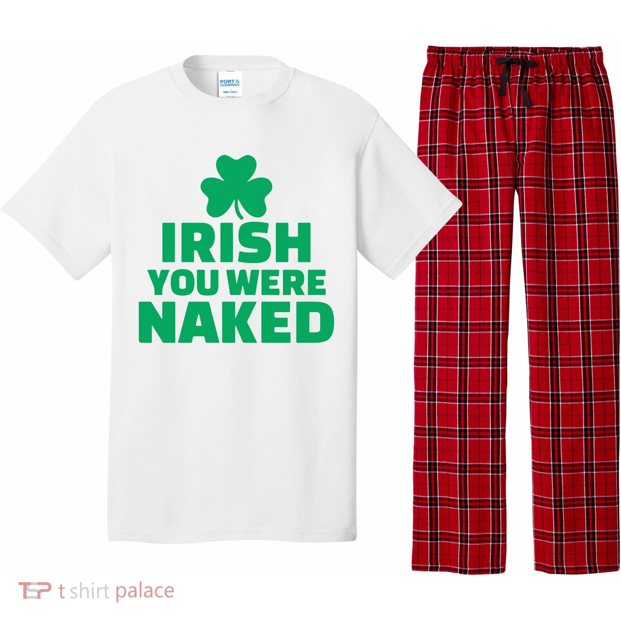 Irish You Were Naked Gift, St Patrick's Day Pajama Set