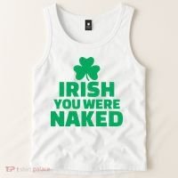 Irish You Were Naked Gift, St Patrick's Day Tank Top thumb 2