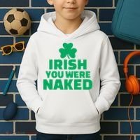 Irish You Were Naked Gift, St Patrick's Day Kids Hoodie thumb 2