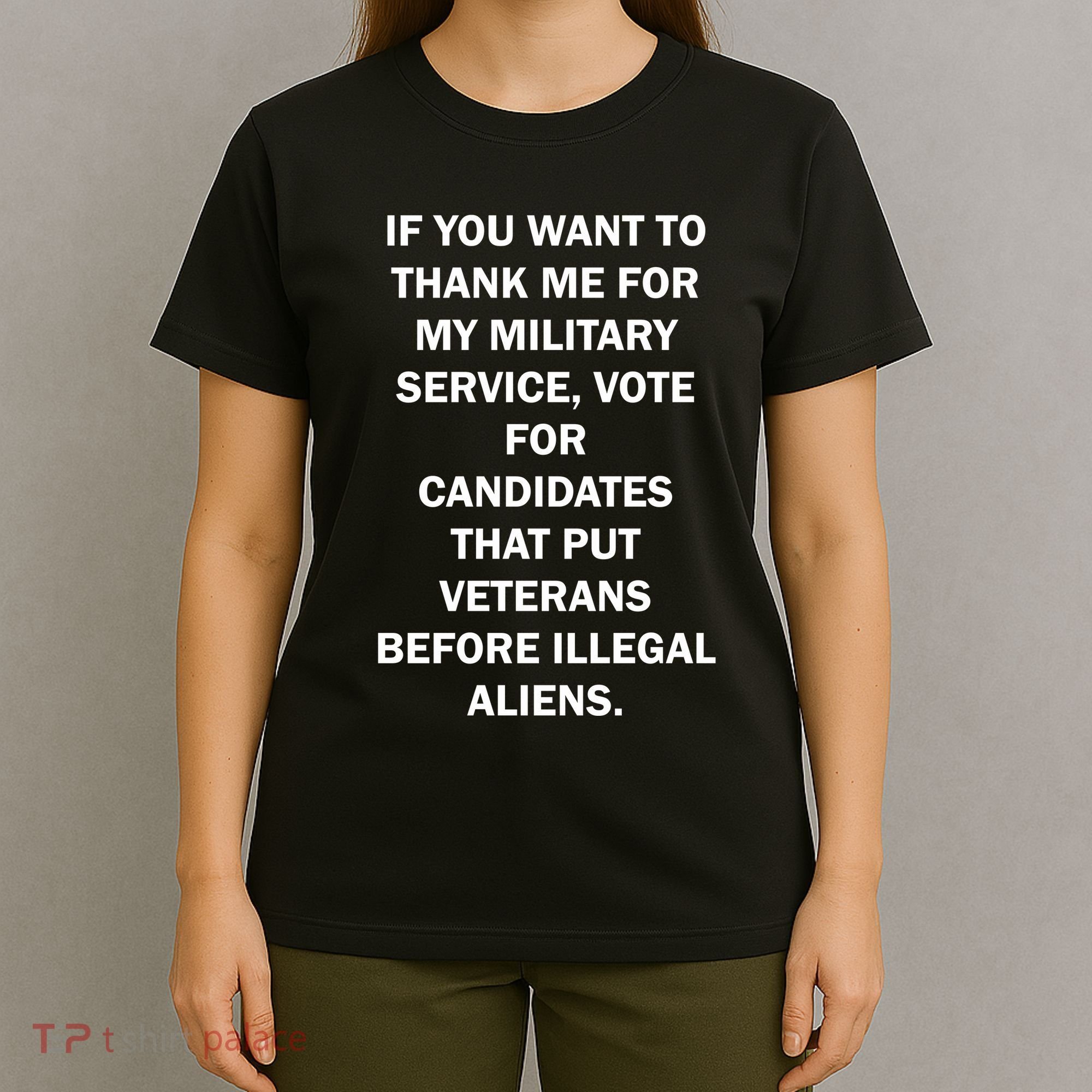 If You Want To Thank Me For My Military Service T-Shirt
