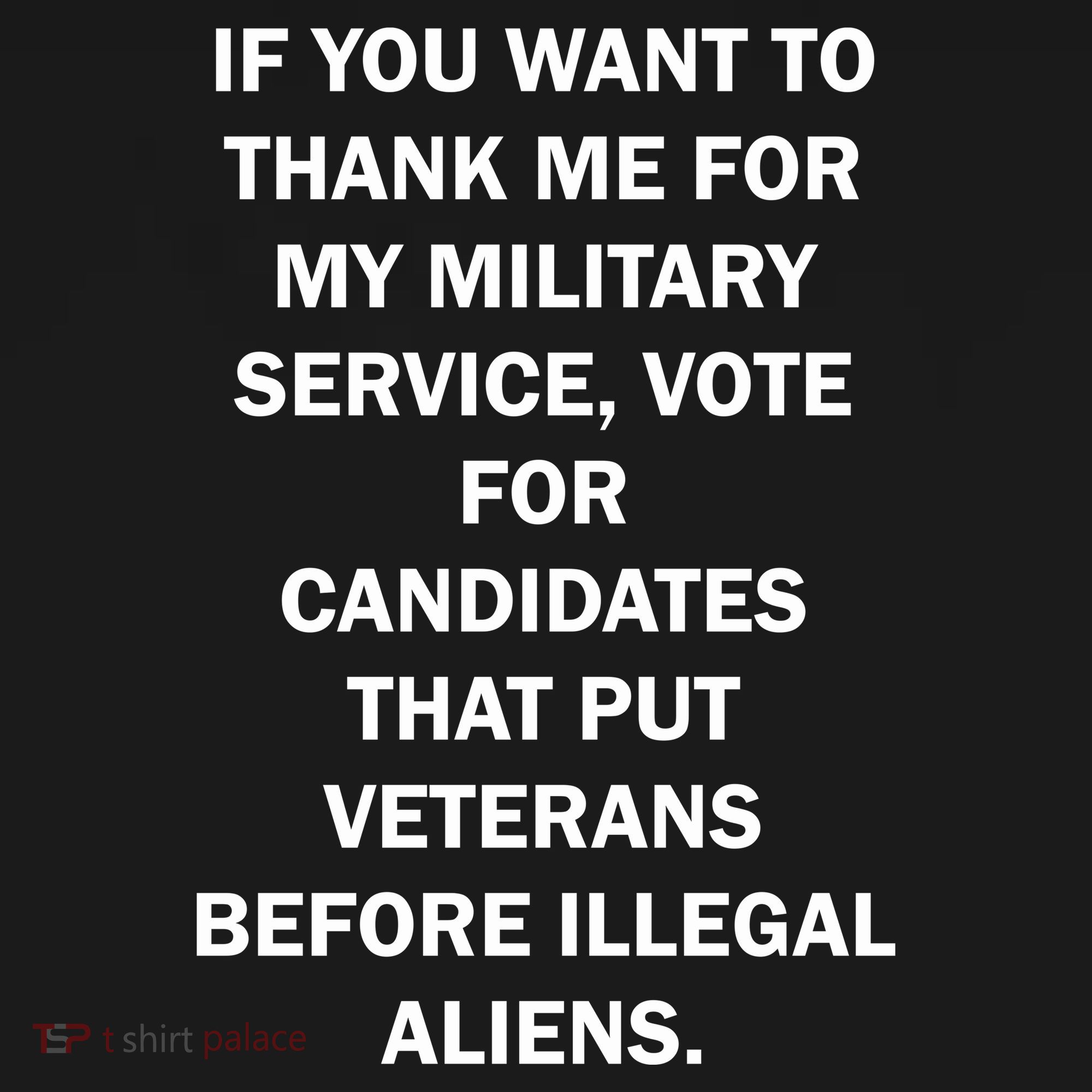 If You Want To Thank Me For My Military Service T-Shirt