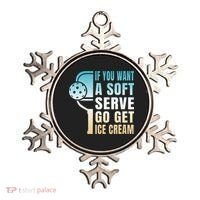 If You Want Soft Serve Go Get Ice Cream Pickleball Ornament thumb 0