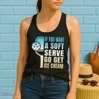 If You Want Soft Serve Go Get Ice Cream Pickleball Women's Tank Top thumb 2